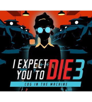 I Expect You To Die 3 Steam Key EUROPE